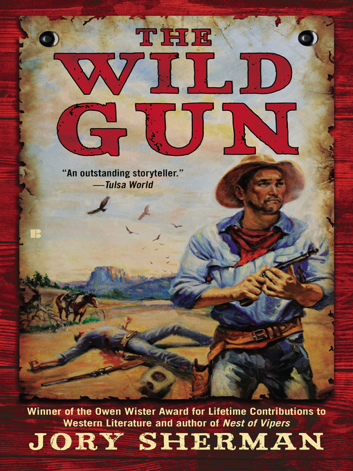 Title details for The Wild Gun by Jory Sherman - Wait list